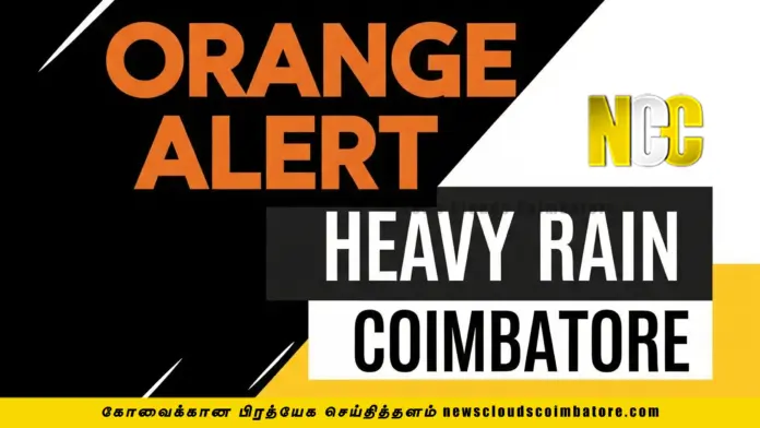 Orange alert Coimbatore